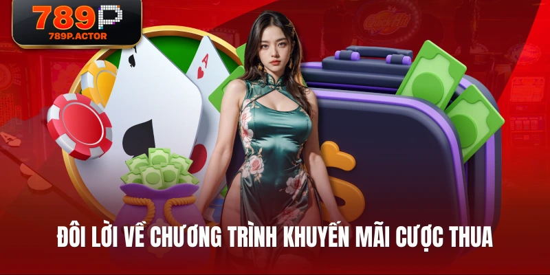 Đôi lời về chương trình khuyến mãi cược thua