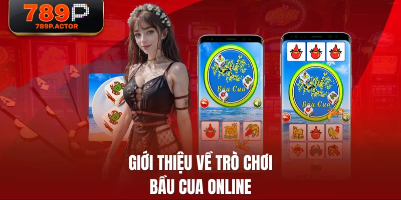 Giới thiệu về trò chơi bầu cua online