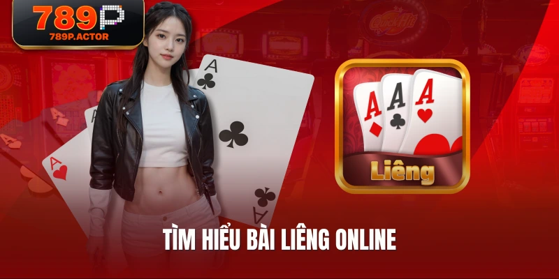 Tìm hiểu bài liêng online
